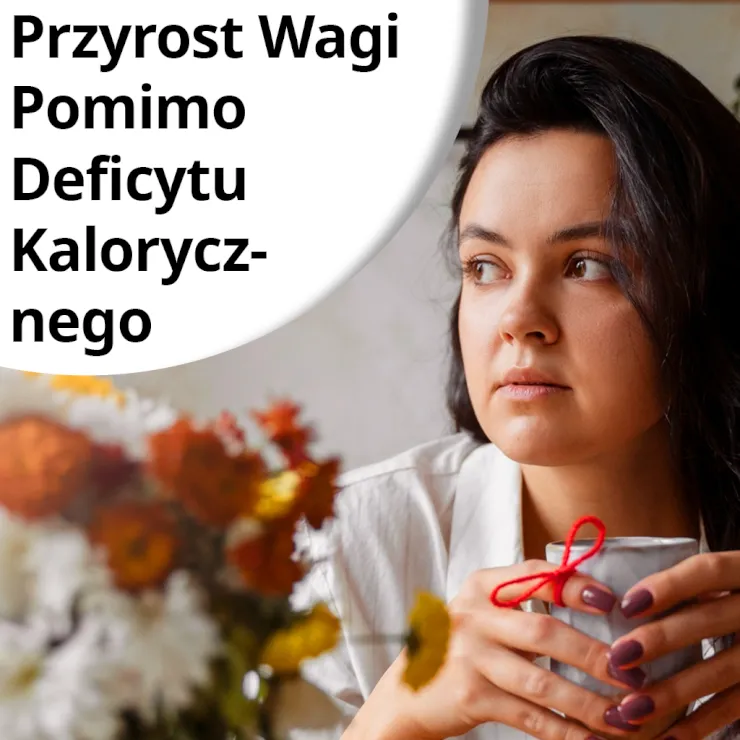 Przyrost Wagi Pomimo Deficytu Kalorycznego: Odszyfrowanie Paradoksu